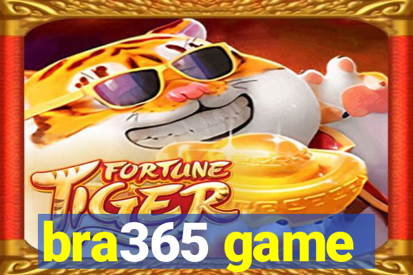 bra365 game